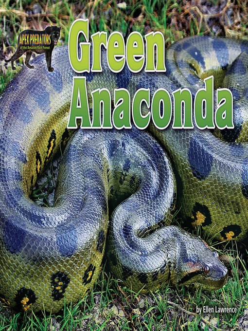Title details for Green Anaconda by Ellen Lawrence - Available